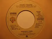 7inch Vinyl Single - Debby Boone - Perfect Fool
