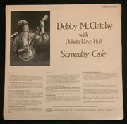 LP - Debby McClatchy , With Dakota Dave Hull - Someday Cafe