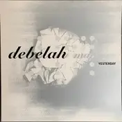 Debelah Morgan - Yesterday