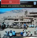 LP - Deben Bhattacharya , Unknown Artist - Songs And Dances From Turkey