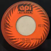 7inch Vinyl Single - Debi Bass - If I Was A Thief / The Next Time You Get Down
