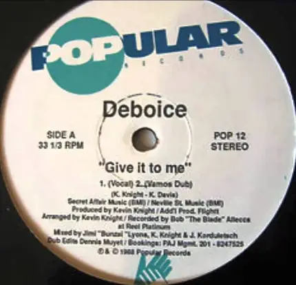 Deboice - Give It To Me