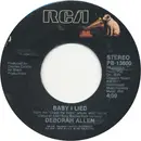 7inch Vinyl Single - Deborah Allen - Baby I Lied