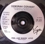 7inch Vinyl Single - Deborah Conway - Feel Like Makin' Love