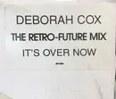 12inch Vinyl Single - Deborah Cox - It's Over Now (Hex Hector Mixes - Part II)