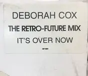 Deborah Cox - It's Over Now (Hex Hector Mixes - Part II)