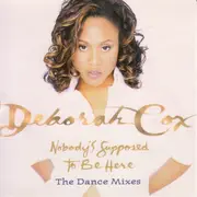 CD Single - Deborah Cox - Nobody's Supposed To Be Here (The Dance Mixes)