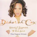 CD Single - Deborah Cox - Nobody's Supposed To Be Here (The Dance Mixes)