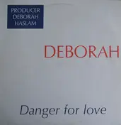 Deborah Haslam - Danger For Love