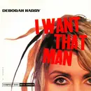 CD Single - Deborah Harry - I Want That Man