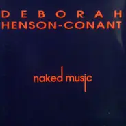 Deborah Henson-Conant - Naked Music