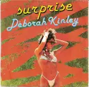7inch Vinyl Single - Deborah Kinley - Surprise