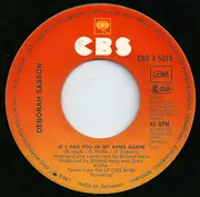 7inch Vinyl Single - Deborah Sasson - If I Had You In My Arms Again