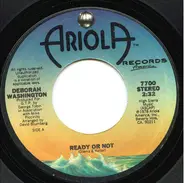 Deborah Washington - Ready Or Not