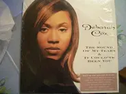 Deborah Cox - The Sound Of My Tears / It Could've Been You