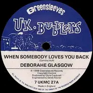 Deborahe Glasgow - When Somebody Loves You Back