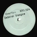 12inch Vinyl Single - Deborahe Glasgow - Overflow - white label