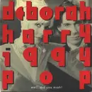 7'' - Deborah Harry & Iggy Pop - Well, Did You Evah!