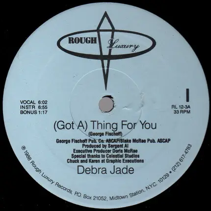 Debra Jade - (Got A) Thing For You