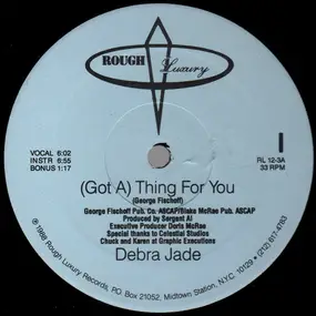 Debra Goodman - (Got A) Thing For You