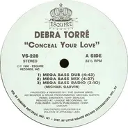 Debra Torré - Conceal Your Love