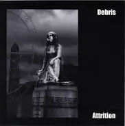 Debris - Attrition