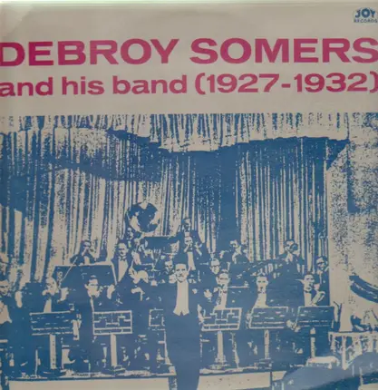 Debroy Somers - And His Band (1927-1932)