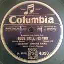 Schellack - Debroy Somers Band - Blue Skies / When The Love Bird Leaves His Nest