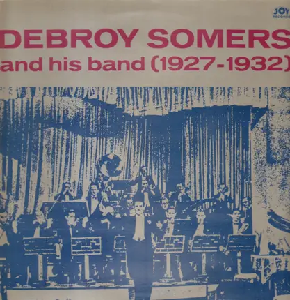Debroy Somers Band - Debroy Somers And His Band (1927-1932)