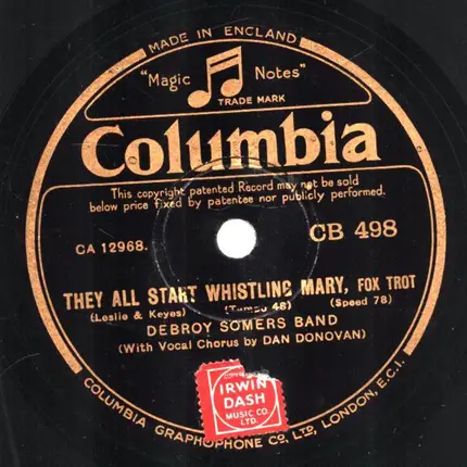 Debroy Somers Band - They All Start Whistling Mary / Happy-Go-Lucky You And Broken-Hearted Me