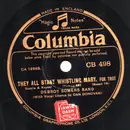 Schellack - Debroy Somers Band - They All Start Whistling Mary / Happy-Go-Lucky You And Broken-Hearted Me