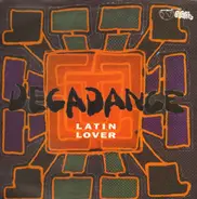Decadance - Latin Lover