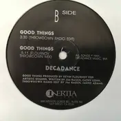 Decadence - Good Things (Happen To the Heart) / Love Factory