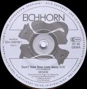 12inch Vinyl Single - Decade - Don't Take Your Love Away