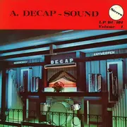 LP - Decap Organ Antwerp - A. Decap - Sound Volume 1