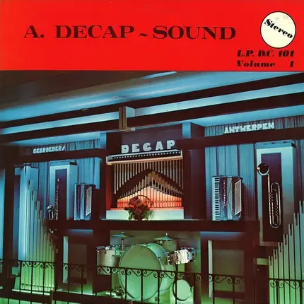 Decap Organ Antwerp - A. Decap - Sound Volume 1