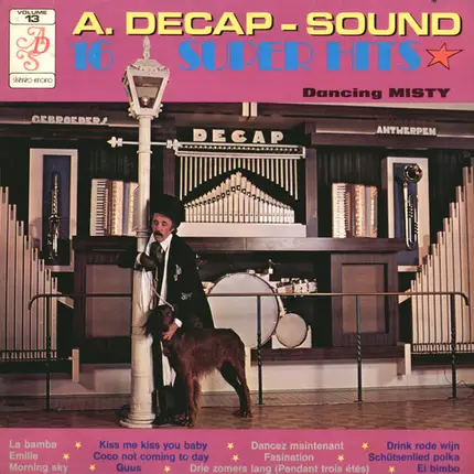 Decap Organ Antwerp - A. Decap-Sound ★ 16 Super Hits ★ Volume 13 (Dancing Misty)
