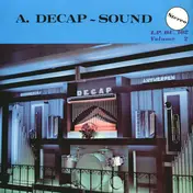 Decap Organ Antwerp - A. Decap-Sound Volume 2