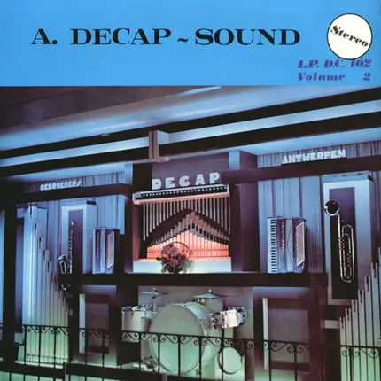 Decap Organ Antwerp - A. Decap-Sound Volume 2