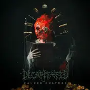 Decapitated - Cancer Culture