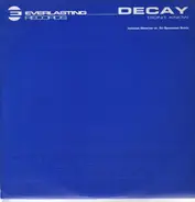 Decay - Didn/t Know