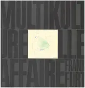 LP - Decay, Frank Wolff a.o. - Multikulturelle Affaire Frankfurt