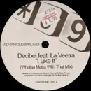 12inch Vinyl Single - Decibel Feat. La Veetra - I Like It