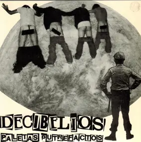 DECIBELIOS - Paletas Putrefactos