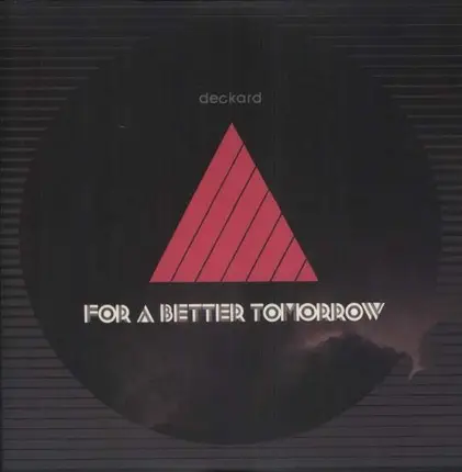 DECKARD - For a Better Tomorrow