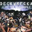 CD - Deckwrecka - A Better Tomorrow?