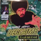 Declaime - Caliwayz (Remix)