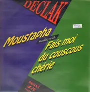 Declak - Moustapha Medley With Fais Moi Du Couscous Chérie