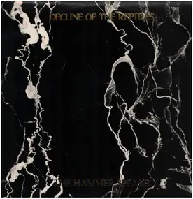 Decline Of The Reptiles - The Hammer Speaks