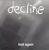 7'' - Decline - Lost Again - EP